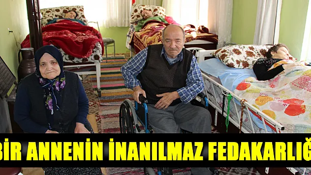  Bir annenin inanılmaz fedakarlığı 