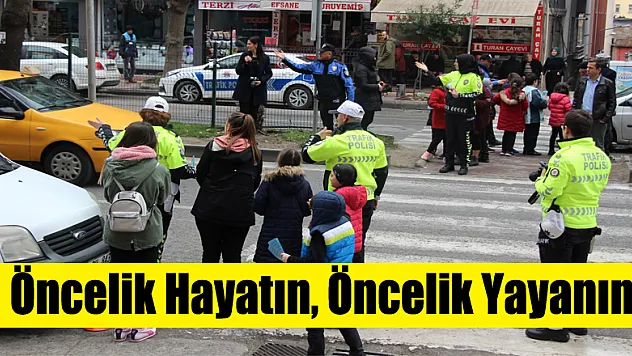  Öncelik Hayatın, Öncelik Yayanın 