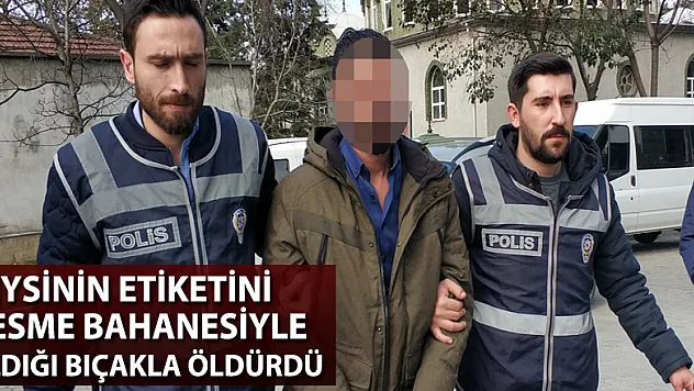 Giysinin etiketini kesme bahanesiyle aldığı bıçakla öldürdü
