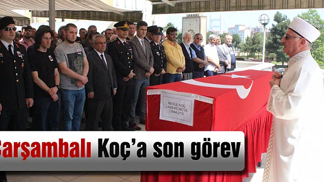 Çarşambalı Koç'a son görev