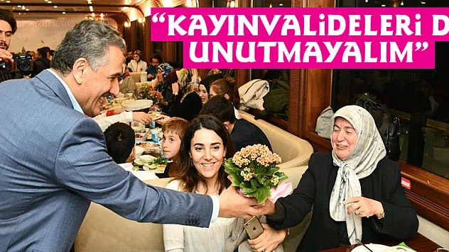 Vali Kaymak: 'Kayınvalideleri de unutmayalım'