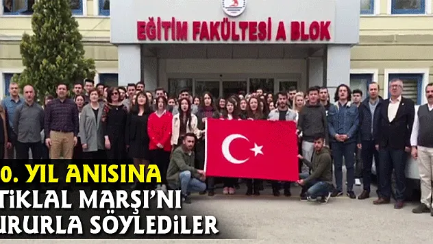 100. yıl anısına İstiklal Marşı'nı gururla söylediler