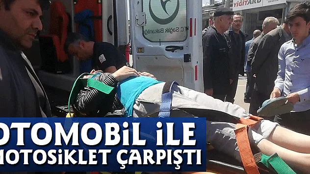 Otomobil ile motosiklet çarpıştı: 1 yaralı