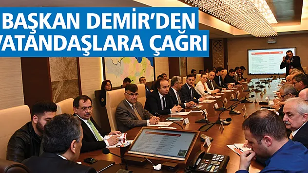 Başkan Demir'den vatandaşlara çağrı