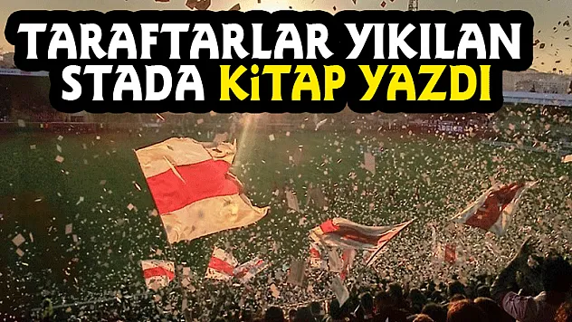 Taraftarlar yıkılan stada kitap yazdı