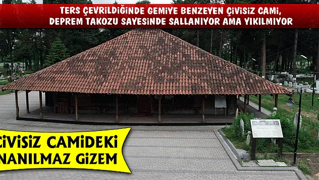 8 asırdır dimdik ayakta duran çivisiz camideki inanılmaz gizem