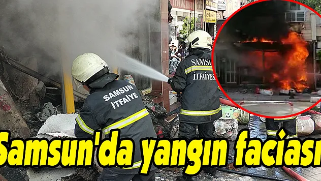  Samsun'da yangın faciası 