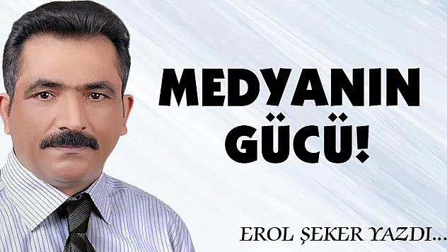 Medyanın gücü!