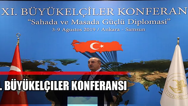 11. Büyükelçiler Konferansı  