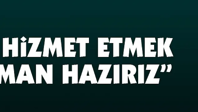 Vali Kaymak: 'Bizler size hizmet etmek için her zaman hazırız'