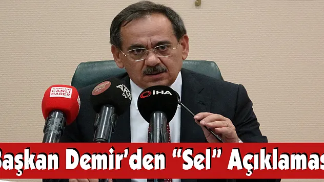 Samsun Büyükşehir Belediyesi Başkanı Demir'den 'sel' açıklaması 