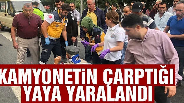 Kamyonetin çarptığı yaya yaralandı