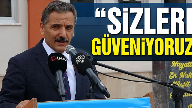 Vali Kaymak'tan öğrencilere: 'Sizlere güveniyoruz'