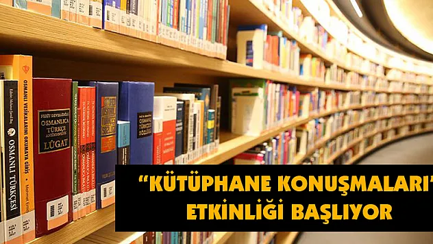 Samsun'da 'Kütüphane Konuşmaları' etkinliği başlıyor