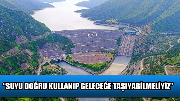  Prof. Dr. Demir: 'Suyu doğru kullanıp geleceğe taşıyabilmeliyiz'