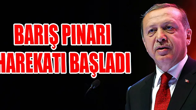 Barış Pınarı Harekatı başladı