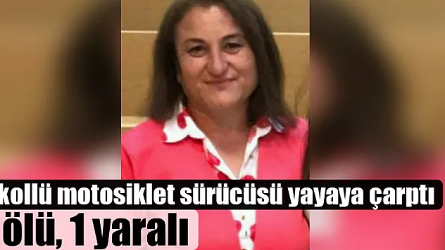 Samsun'da alkollü motosiklet sürücüsü yayaya çarptı: 1 ölü, 1 yaralı