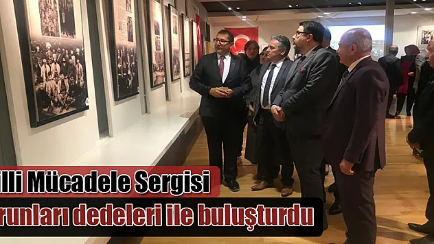 Milli Mücadele Sergisi, torunları dedeleri ile buluşturdu
