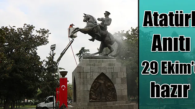 Atatürk Anıtı 29 Ekim'e hazır