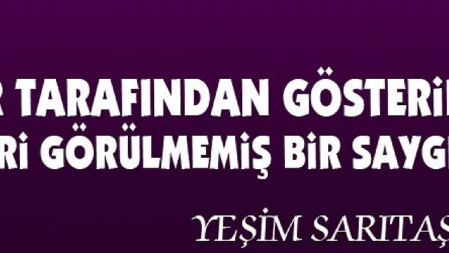 Atatürk'e ülkeler tarafından gösterilen Saygı, Dünya'da eşi benzeri görülmemiş bir saygı örneğidir Kaynak: Atatürk'e ülkeler tarafından gösterilen Saygı, Dünya'da eşi benzeri görülmemiş bir saygı örneğidir. - Yeşim SARITAŞ