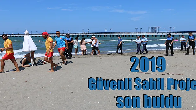 2019 Güvenli Sahil Projesi son buldu