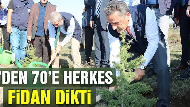 7'den 70'e herkes güle oynaya fidan dikti
