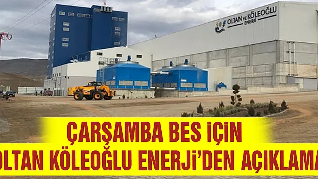 Çarşamba BES için Oltan Köleoğlu Enerji'den açıklama