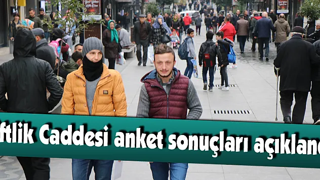 Çiftlik Caddesi anket sonuçları açıklandı