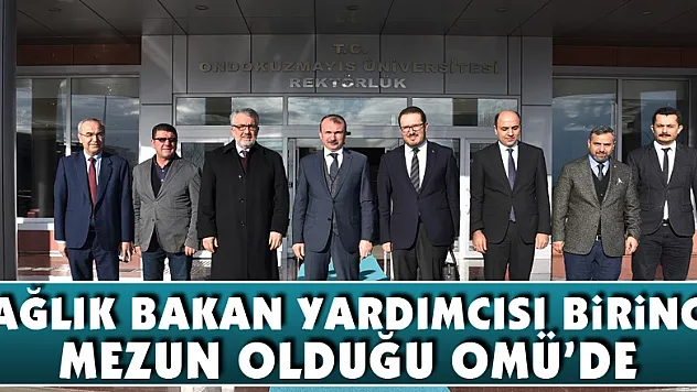 Sağlık Bakan Yardımcısı Birinci, mezun olduğu OMÜ'de