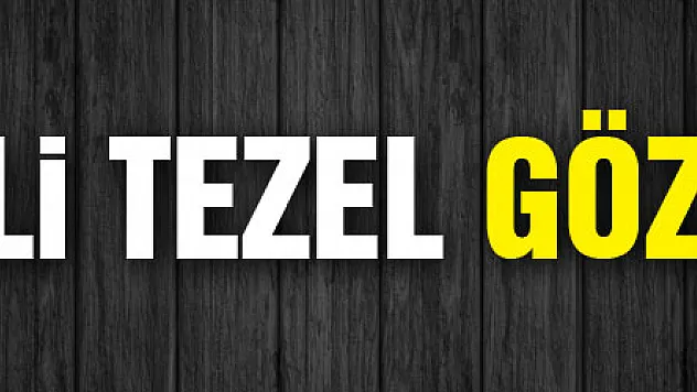 Ali Tezel gözaltında!