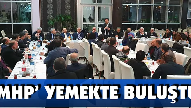 'MHP' yemekte buluştu