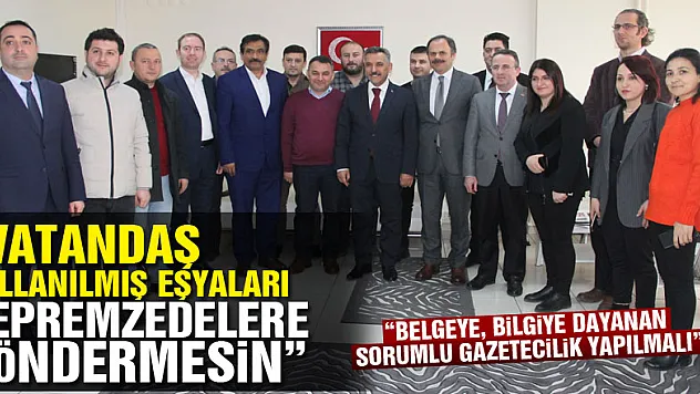 Vali Kaymak: 'Vatandaşlarımız kullanılmış eşyaları depremzedelere göndermesinler'