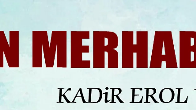 Yeniden Merhaba