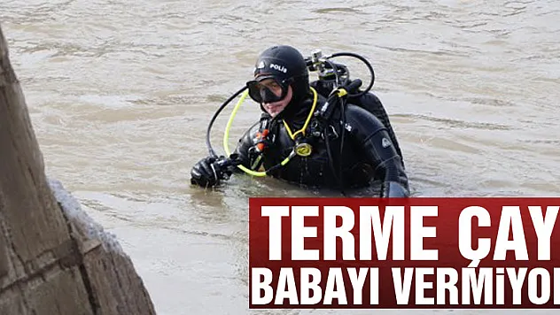 Terme Çayı babayı vermiyor