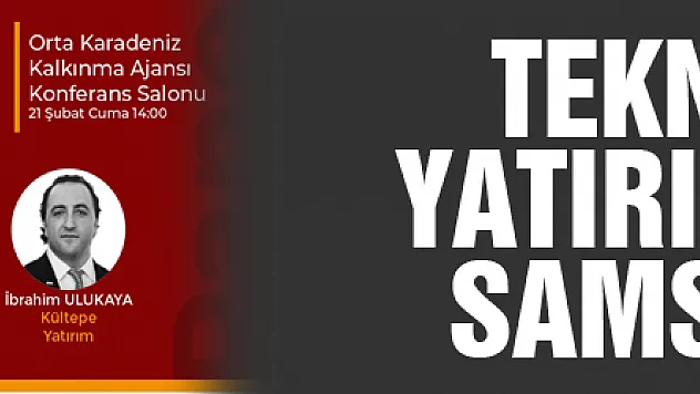 Teknoloji yatırımcıları Samsun'da