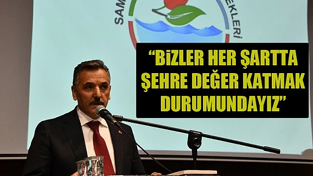 Vali Kaymak: 'Bizler her şartta şehre değer katmak durumundayız'