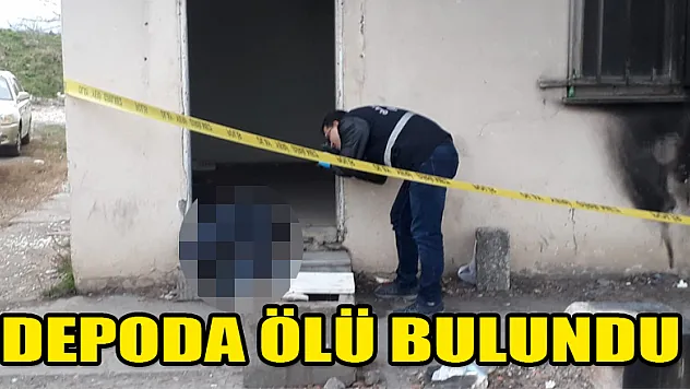 Depoda ölü bulundu