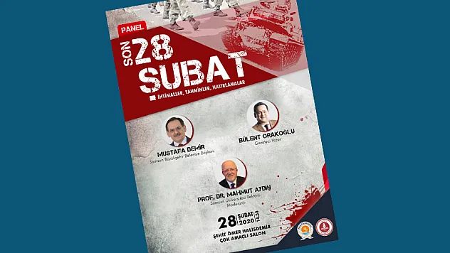 Samsun'da '28 Şubat' konuşulacak