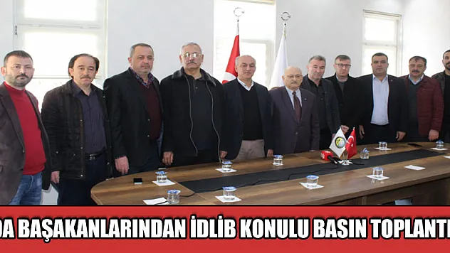 Oda Başkanlarından 'İdlib' Tepkisi!
