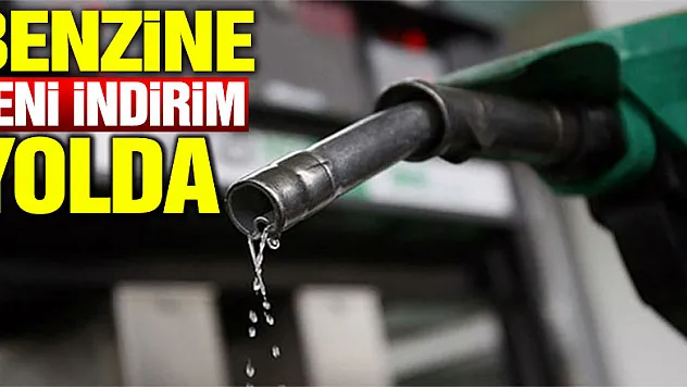 Benzine yeni indirim yolda