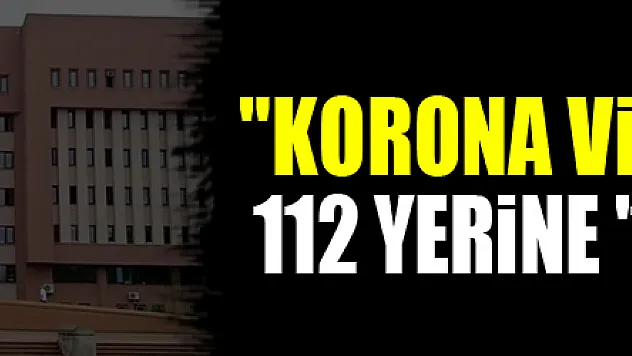 112 yerine '184' aranmalı'