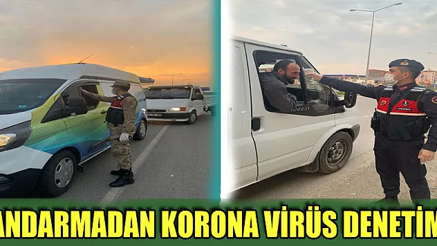 Jandarmadan korona virüs denetimi
