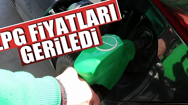 LPG fiyatları 2017 yılı seviyesine geriledi