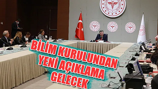 Bilim Kurulunda yeni korona virüs önlemi
