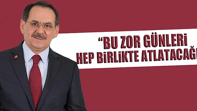 Başkan Demir: 'Bu zor günleri hep birlikte atlatacağız'