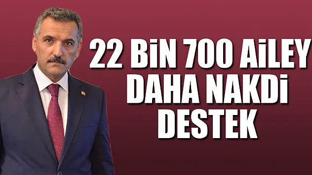 Samsun'da 22 bin 700 aileye daha 1000 TL nakdi destek