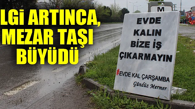 İlgi artınca, mezar taşı büyüdü