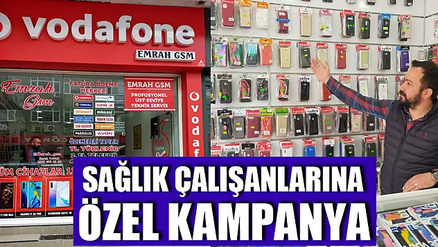 Sağlık çalışanlarına özel kampanya