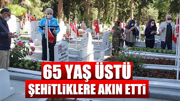 Samsun'da 65 yaş üstü vatandaşlar mezarlık ve şehitliklere akın etti 