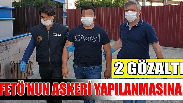 Samsun'da, FETÖ'nun askeri yapılanmasına 2 gözaltı
